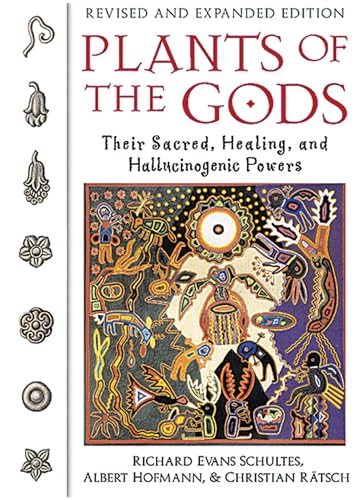 Plants of the Gods: Their Sacred, Healing, and Hallucinogenic Powers von Healing Arts Press